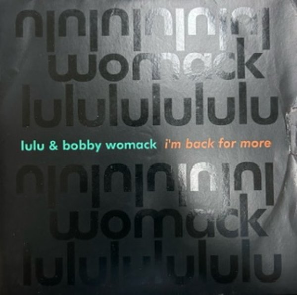 画像1: Lulu And Bobby Womack / I'm Back For More cw I'm Walking Away - 7 Inch - (1)
