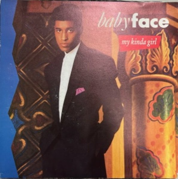 画像1: Baby Face / My Kinda Girl - The Recommandable New Jack Swing 7 Inch -  (1)