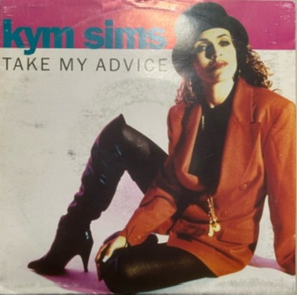 画像1: Kym Sims / Take My Advice - The Recommandable New Jack Swing 7 Inch -  (1)