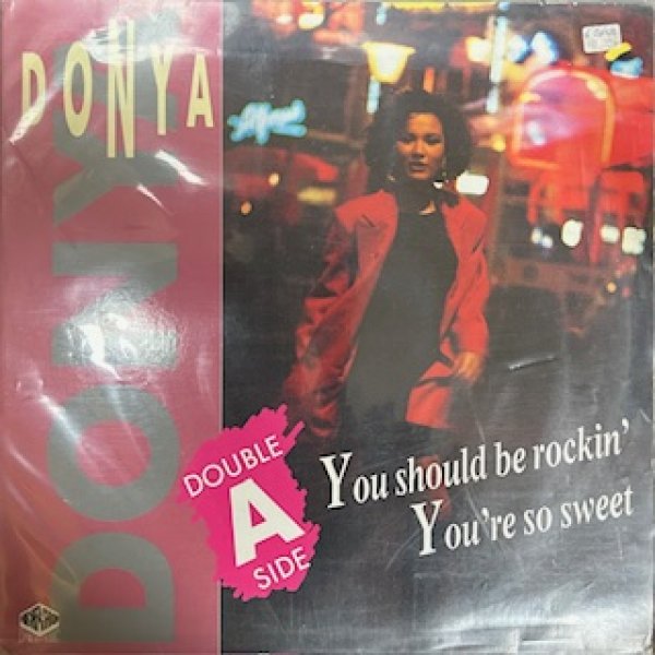 画像1: Donya / You Should Be Rockin' cw You're So Sweet - EU New Jack Swing !!! - (1)
