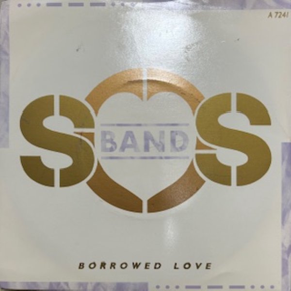画像1: SOS Band / Borrowed Love cw Do You Still Want To ? - The Recommandable 80's R&B 7 Inch - (1)
