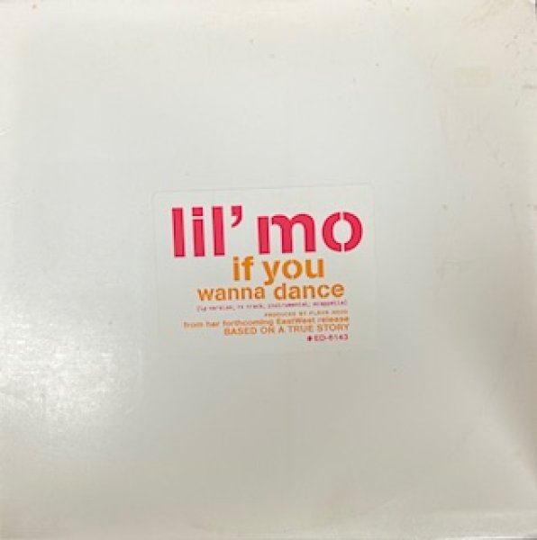 画像1: Lil' Mo / If You Wanna Dance - US Promo Only - (1)