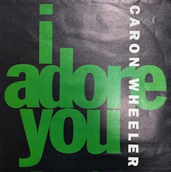 画像1: Caron Wheeler / I Adore You - The Recommandable UK Soul UK R&B 7 Inch - (1)