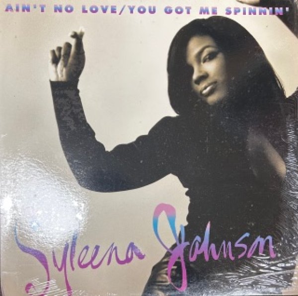 画像1: Syleena Johnson / Ain't No Love cw You Got Me Spinnin' (1)