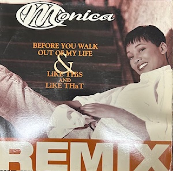 画像1: Monica / Before You Walk Out Of My Life Remixies - The Recommendable 90's R&B - (1)