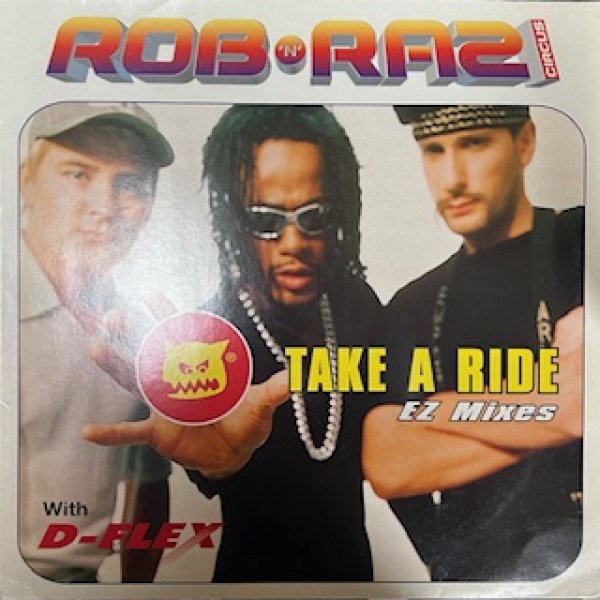 画像1: Rob N Raz Circus / Take A Ride - The Recommandable Catchy EU R&B  - US Vibe Mix (1)