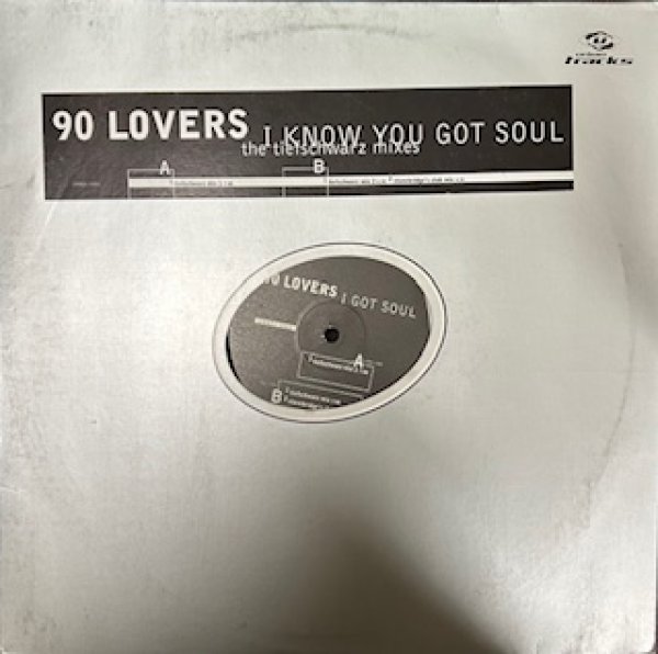 画像1: 90 Lovers / I Know You Got Soul - Stonebridge's Club Mix - (1)