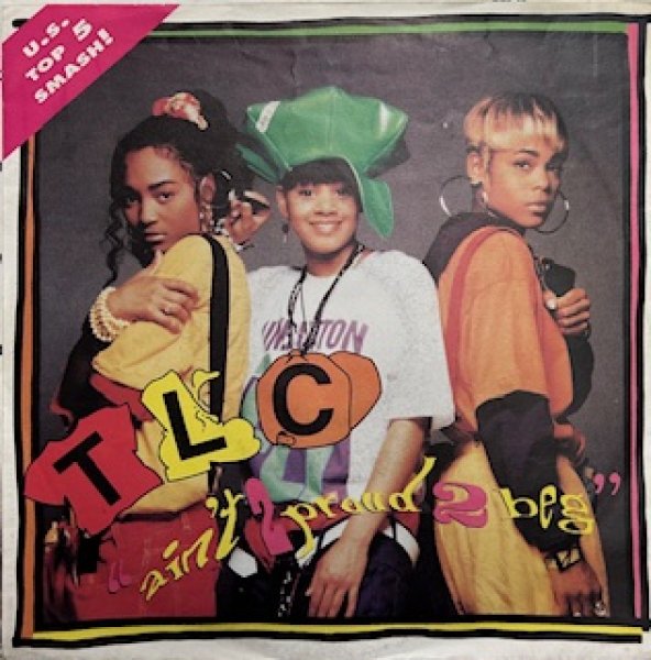 画像1: TLC / Ain't 2 Proud 2 Beg - The Recommandable Classic 90's R&B 7 Inch - (1)