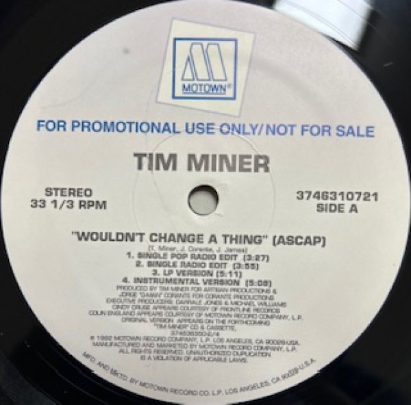 画像1: Tim Miner / Wouldn't Change A Thing  - The Recommandable 90's R&B - US Promo Only (1)