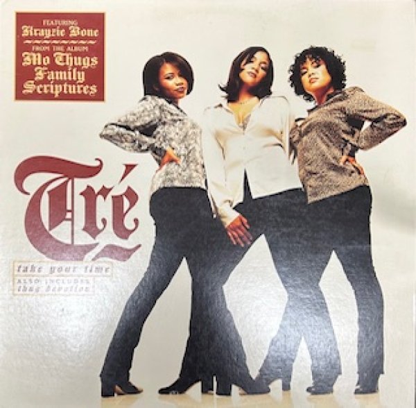 画像1: Tre / Take Your Time CW Thug Devotion ft Bone Thug Family  - The Recommandable Gangsta R&B Rap - (1)