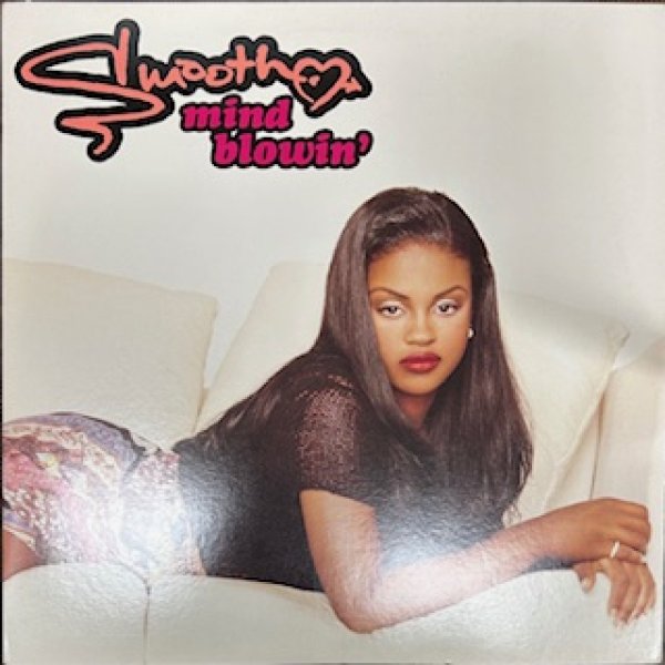 画像1: Smooth / Mind Blowin' CW Ghetto Style - The Recommandable Gangsta R&B Rap - US Press (1)
