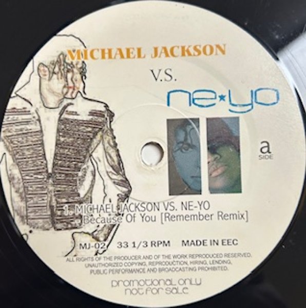 画像1: Michael Jackson Vs Ne Yo / Because Of You ,cw Michael Jackson Vs SWV Rock With You , ABC VS I Want You Back - The Recommandable Exclussive Remix - (1)