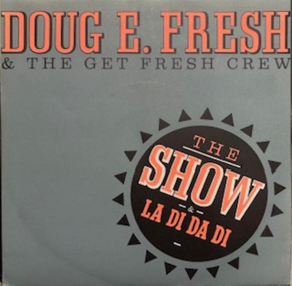画像1: Doug E Fresh / The Show cw La Di Da Di - 7 Inch - (1)