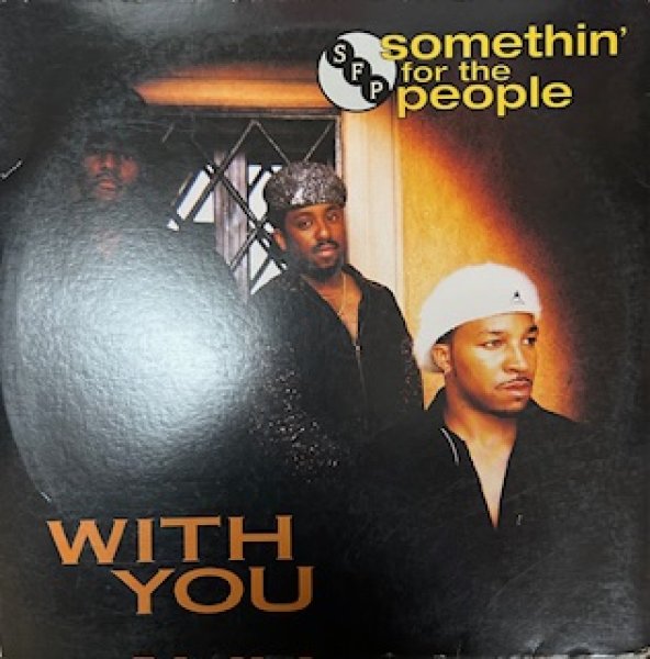 画像1: Somethin' For The People / With You - The Recommandable 90's R&B -  (1)