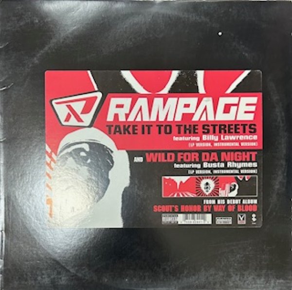画像1: Rampage / Take It To The Street ft Billy Laurence cw Wild For Da Night ft Busta Rhymes - The Recommandable 90's R&B - (1)