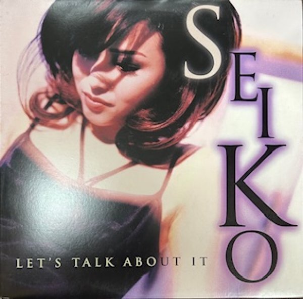 画像1: Seiko / Let's Talk About It - The Recommandable 90's R&B - (1)