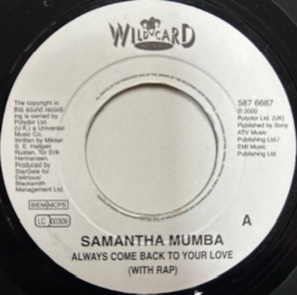 画像1: Samantha Mumba / Always Come Back To Your Love - The Recommandable 2000's R&B 7 Inch - (1)