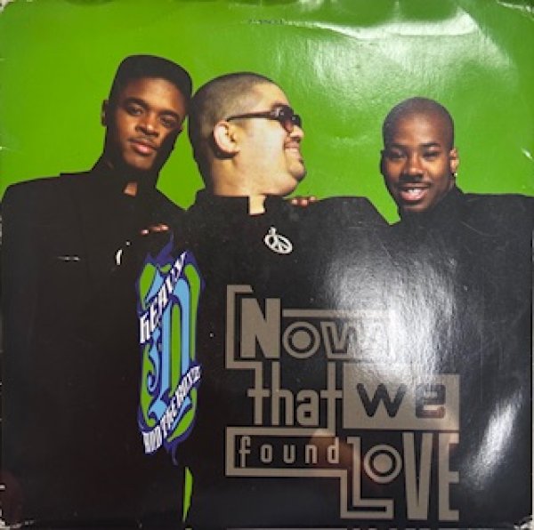 画像1: Heavy D and The Boyz / Now That We Found Love - The Classic New Jack Swing 7Inch - (1)