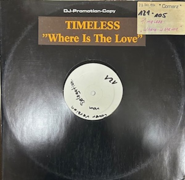 画像1: Timeless / Where Is The Love  - The Recommandable 90's R&B!!!  - Ger Promo Only (1)
