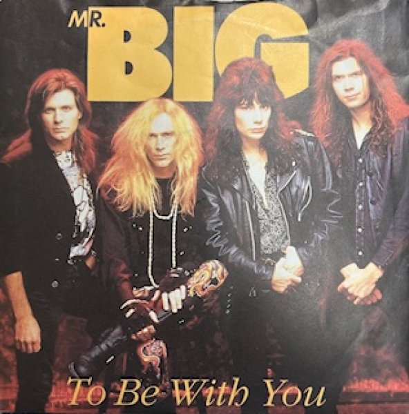 画像1: Mr Big / To Be With You cw Green Tinted Sities Mind - 7 Inch - (1)