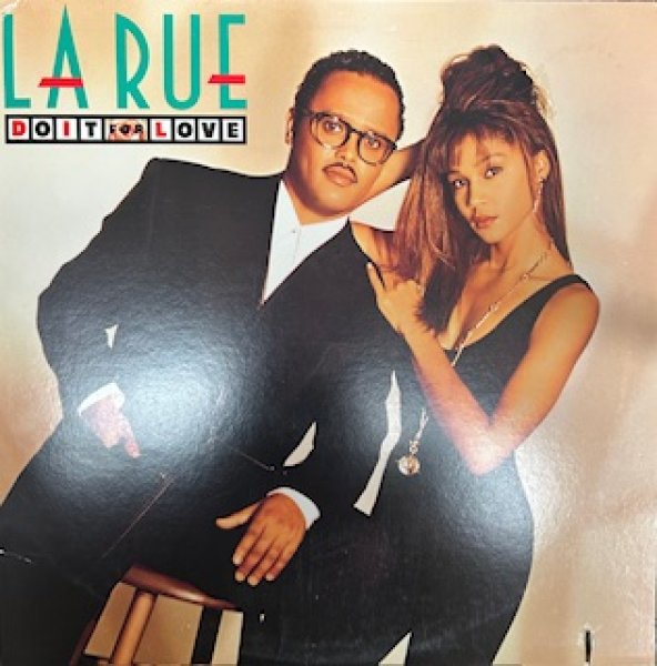 画像1: La Rue / Do It For Love - The Recommandable 90's R&B , New Jack Swing LP - Inc New Jack Swing Cover Of  A Night To Remember !!!!!!!! (1)