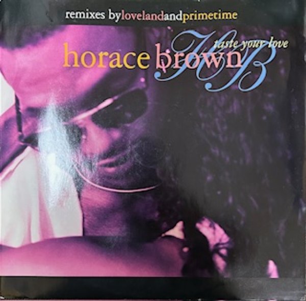 画像1: Horace Brown / Taste Your Love - The Recommandable 90's R&B - UK Remixes (1)