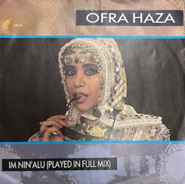 画像1: Ofra Haza / IM NIN' ALU - Played In Full Edit !!!!!!!!!! 7 Inch - (1)