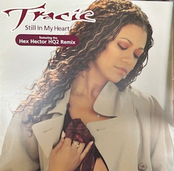 画像1: Tracie / Still In My Heart cw If U Wanna Get Down - The Recommandable 90's R&B - (1)