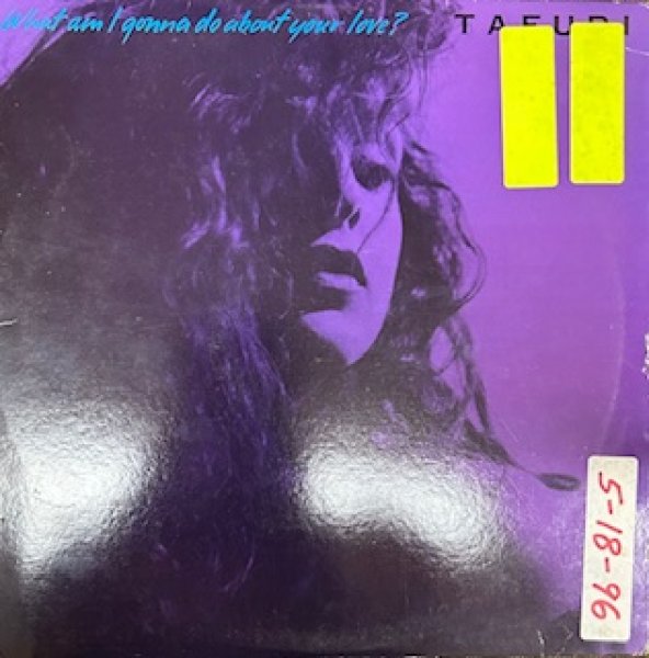 画像1: Tafuri / What Am I Gonna Do About Your Love ? - The Recommandable 90's R&B - (1)