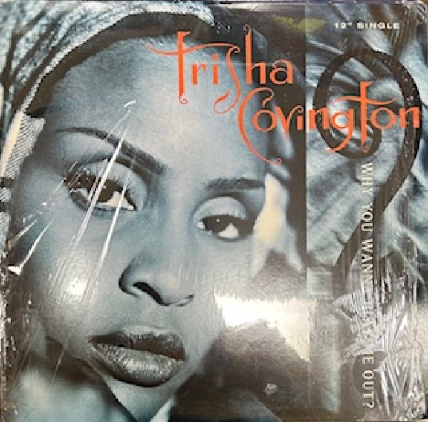 画像1: Trisha covington / Why You Wanna Play Me Out? - The Recommandable Best R&B !!!!!!!!! - (1)