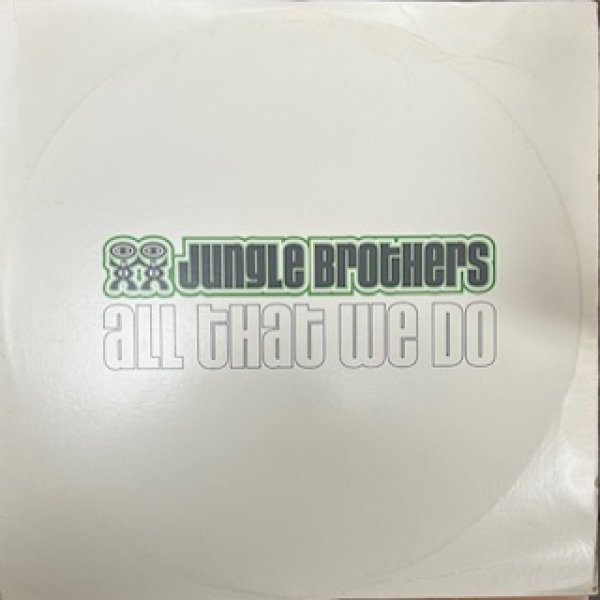 画像1: Jungle Brothers / All That We Do  - The Recommandable 2000's US RAP LP -  (1)