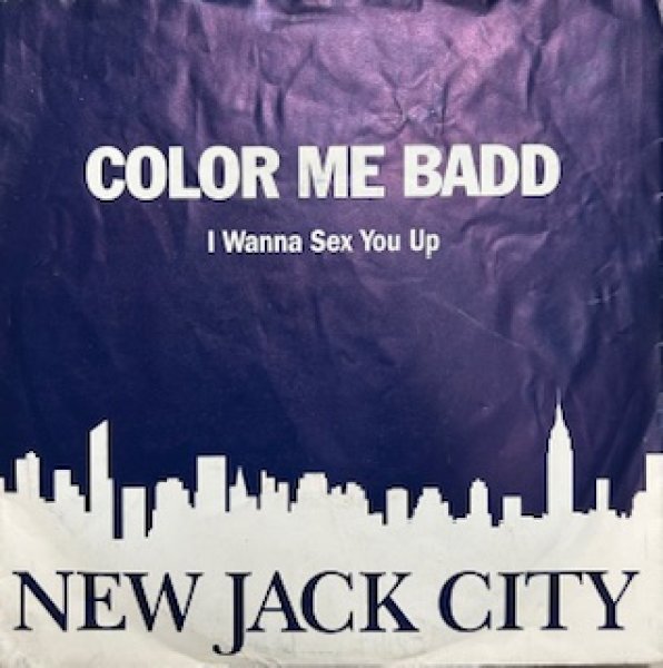 画像1: Color Me Badd / I Wanna Sex You Up - Classic New Jack Swing 7 Inch - (1)