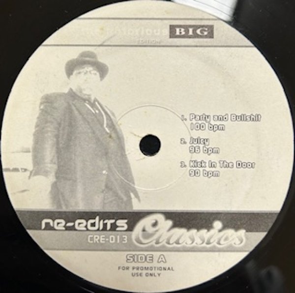 画像1: Various / Re Edits  Notorious BIG Edition  - The Recommandable Exclussive Remix - Party and bullshit , juicy , kick in the door , Unbelievable , Players Anthem , Big Poppa (1)