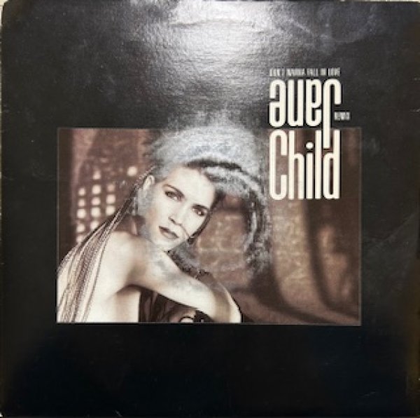 画像1: Jane Child / Don't Wanna Fall In Love cw World Lulubaye - Rare Remix 7 Inch - (1)