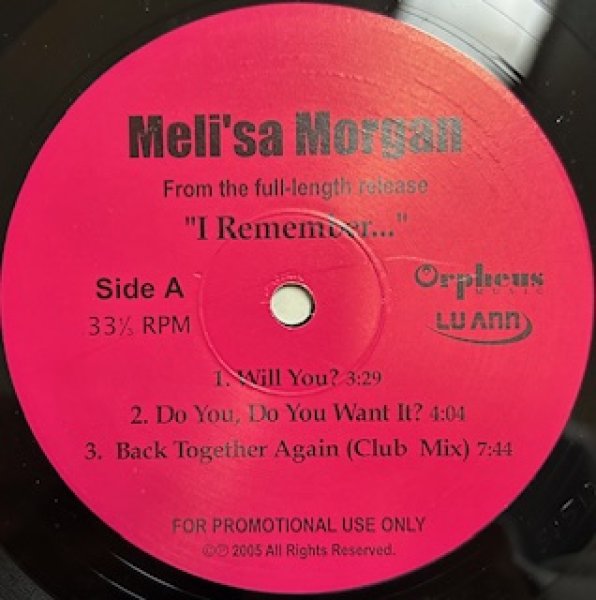 画像1: Meli'sa Morgan / I Remember  - The Recommandable EP - Will You? , Do You, Do You Want It? , Back Together Again , Alright, Alright , Back Together Again Cover !!! (1)