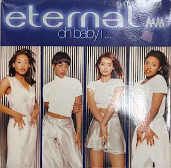 画像1: Eternal / Oh Baby I ... Nigel Lowis Remix cw Sweet Funky Thing New York City Radio Remix , Oh Baby I  ...  - The Recommandable UK R&B 7 Inch -  Slow Jam (1)