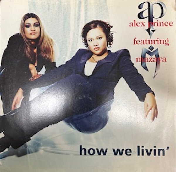 画像1: Alex Prince / How We Livin' ft Toni Cottura !!!!! - The Recommandable EU R&B  -  (1)