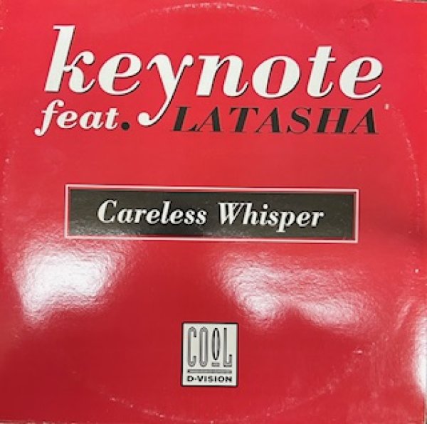 画像1: Keynote / Careless Whisper ft Latasha - The Recommandable EU R&B Ground BeatCover !!!!! - (1)