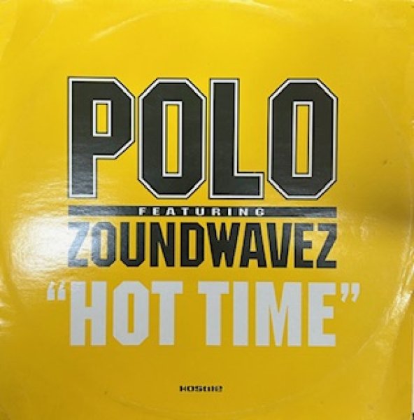 画像1: Polo / Hot Time ft Zoundwavesz- The Recommandable EU R&B - (1)