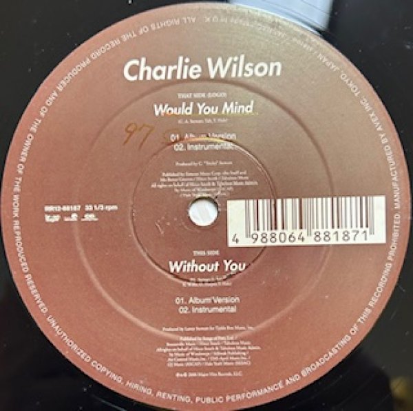 画像1: Charlie Wilson / Would You Mind cw Without You - The Recommandable Japan R&B - (1)