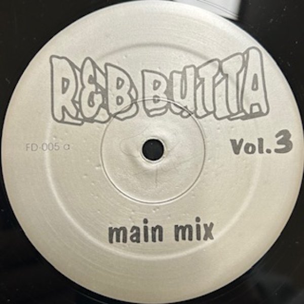 画像1: Unknown / R&B Butta Vol.3 - The Exclusive Remix 2000's R&B - (1)