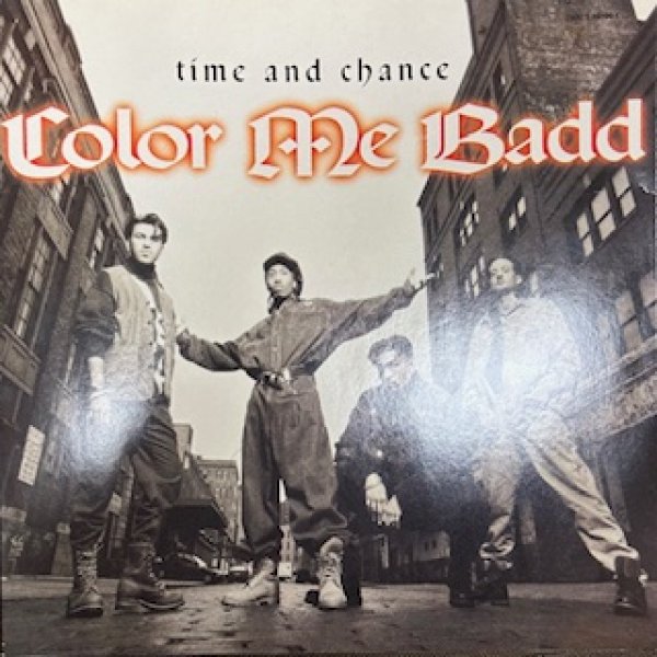 画像1: Color Me Badd / Time And Chance cw How Deep - The Recommandable New Jack Swing - (1)
