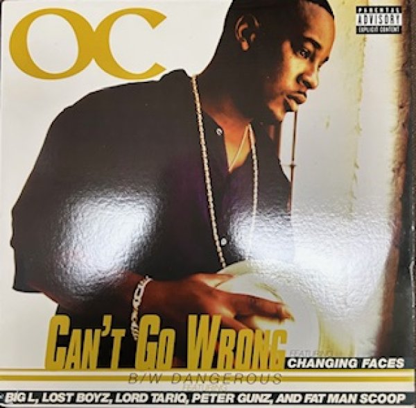 画像1: O.C. / Can't Go Wrong ft Changing Face CW Dengerous ft Big L , Lost Boyz , Lord Tariq , Peter Gunz , Fatman scoop - The Recommandable 90's Rap , R&B Classic - (1)