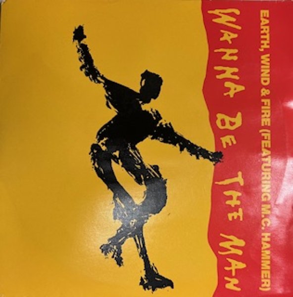 画像1: Earth,Wind & Fire / Wanna Be The Man Ft M.C. Hammer - The Recommandable New Jack Swing 7 Inch - (1)