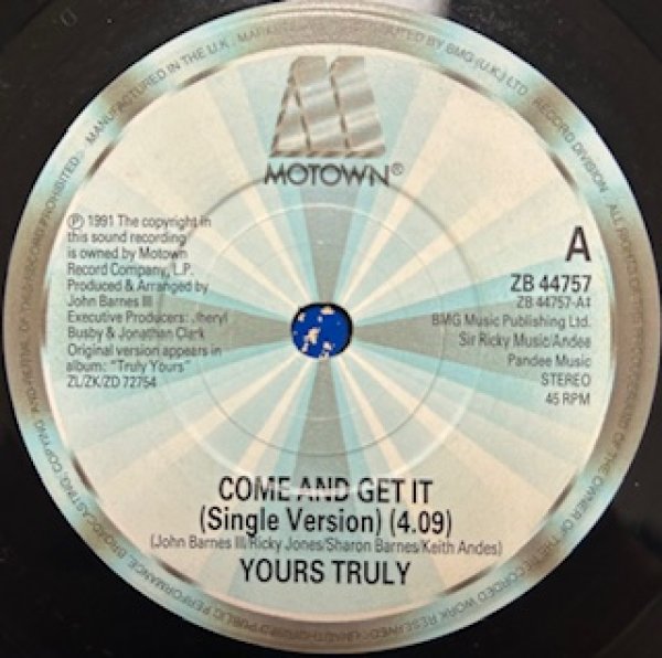 画像1: Yours Truly / Come And Get It - The Recommandable 90's R&B 7 Inch - (1)