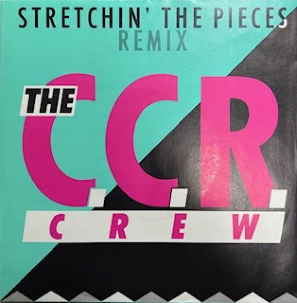 画像1: The CCR Crew / Stretchin' The Pieces - The Recommandable 90's R&B 7 Inch - Break Beats!!! (1)
