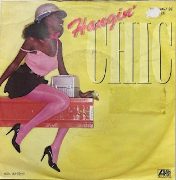 画像1: Chic / Hangin'  - The Recommandable 7 Inch !!! -  (1)