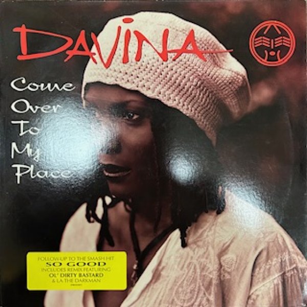 画像1: Davina / Come Over To My Place cw So Good ft Ol' Dirty Bastard & LA The Darkman - The Recommandable 90's R&B -  (1)