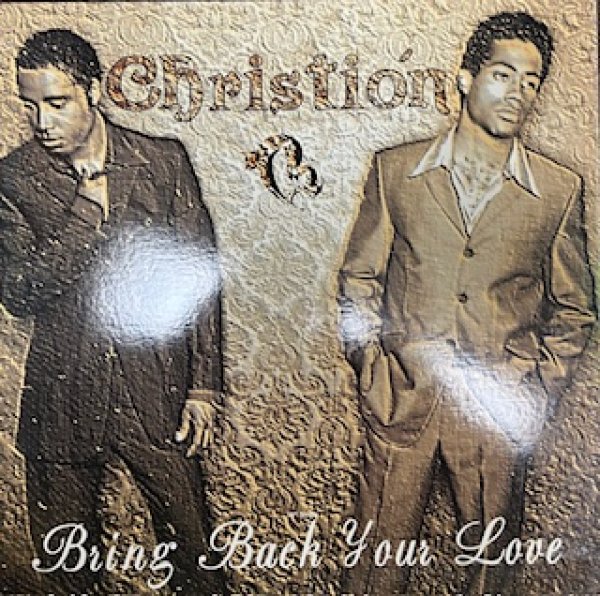 画像1: Christion / Bring Back You Love cw Pimp This Love - The Recommandable 90's R&B -  (1)