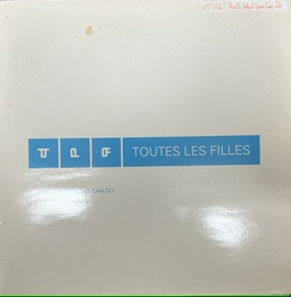 画像1: Toutes Les Filles / That's What Love Can Do  - The Recommandable Rare Cover !!!! - (1)